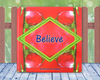 <i>Believe</i>, a kaleidoscopic guide to self empowerment, written for your inner child. <i>Believe</i> reminds you your words to yourself are just as powerful  as those of the people who belittle you, and by creating positive rhymes to repeat, you can empower yourself while focusing on who are, and who you want to become.